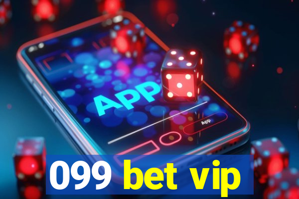 099 bet vip